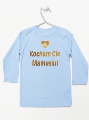 kocham cię mamusiu nadruk złoty koszulka z długim rękawem kolor błękitny 051