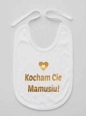 kocham cię mamusiu nadruk złoty śliniak niemowlęcy kolor biały 051