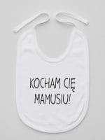 kocham cię mamusiu śliniak niemowlęcy kolor biały 053