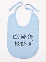 kocham cię mamusiu śliniak niemowlęcy kolor błękitny 053