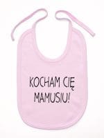 kocham cię mamusiu śliniak niemowlęcy kolor różowy 053
