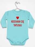 kocham cię tatusiu body z długim rękawem kolor miętowy 004