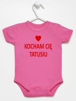 kocham cię tatusiu body z krótkim rękawem kolor ciemny rózowy 004