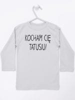 kocham cię tatusiu koszulka z długim rękawem kolor szary 054