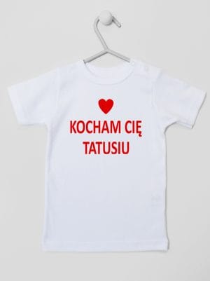 kocham cię tatusiu koszulka z krótkim rękawem kolor biały 004