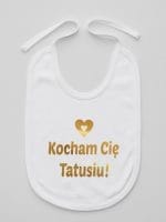 kocham cię tatusiu nadruk złoty śliniak niemowlęcy kolor biały 052
