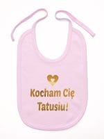 kocham cię tatusiu nadruk złoty śliniak niemowlęcy kolor różowy 052