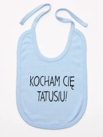 kocham cię tatusiu śliniak niemowlęcy kolor błękitny 054 kocham cię tatusiu śliniak niemowlęcy kolor błękitny 054