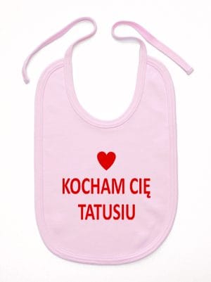 kocham cię tatusiu śliniak niemowlęcy kolor różowy 004