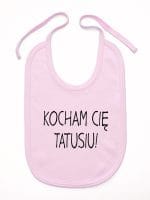 kocham cię tatusiu śliniak niemowlęcy kolor różowy 054 kocham cię tatusiu śliniak niemowlęcy kolor różowy 054