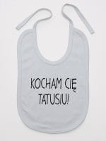 kocham cię tatusiu śliniak niemowlęcy kolor szary 054 kocham cię tatusiu śliniak niemowlęcy kolor szary 054