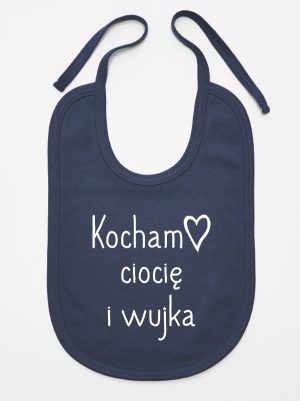 kocham ciocię i wujka śliniak niemowlęcy kolor granatowy 129