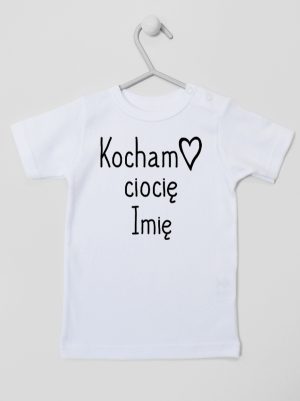 kocham ciocię z imieniem koszulka z krótkim rękawem kolor biały 101