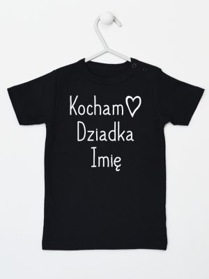 kocham dziadka z imieniem koszulka z krótkim rękawem kolor czarny 111