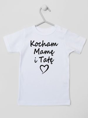 kocham mamę i tatę koszulka z krótkim rękawem kolor biały 116