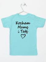 kocham mamę i tatę koszulka z krótkim rękawem kolor miętowy 116