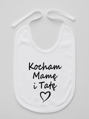 kocham mamę i tatę śliniak niemowlęcy kolor biały 116