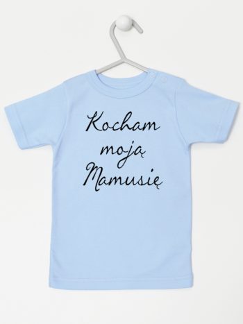 kocham moją mamusię koszulka z krótkim rękawem kolor błękitny 144