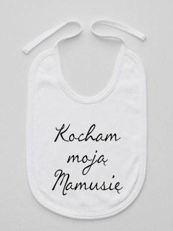 kocham moją mamusię śliniak niemowlęcy kolor biały 144