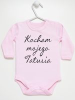 kocham moją tatusia body z długim rękawem kolor różowy 145 kocham moją tatusia body z długim rękawem kolor różowy 145