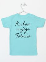 kocham moją tatusia koszulka z krótkim rękawem kolor miętowy 145