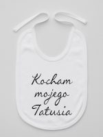 kocham moją tatusia śliniak niemowlęcy kolor biały 145