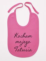 kocham moją tatusia śliniak niemowlęcy kolor ciemny różowy 145