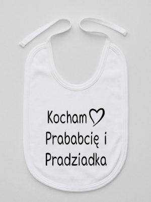 kocham prababcię i pradziadka śliniak niemowlęcy kolor biały 131