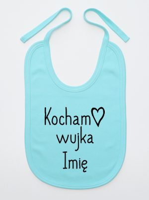 kocham wujka z imieniem śliniak niemowlęcy kolor miętowy 102