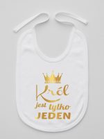 król jest tylko jeden nadruk złoty śliniak niemowlęcy kolor biały 232 król jest tylko jeden nadruk złoty śliniak niemowlęcy kolor biały 232