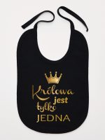 królowa jest tylko jedna nadruk złoty śliniak niemowlęcy kolor czarny 231 królowa jest tylko jedna nadruk złoty śliniak niemowlęcy kolor czarny 231