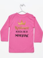 królowie rodzą się w koszulka z długim rękawem kolor ciemny różowy 225