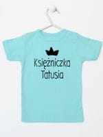 księżniczka tatusia koszulka z krótkim rękawem kolor miętowy 055
