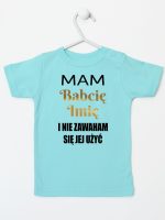 mam babcię i nie zawaham się jej użyć koszulka z krótkim rękawem kolor miętowy 183