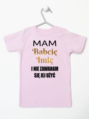 mam babcię i nie zawaham się jej użyć koszulka z krótkim rękawem kolor różowy 183