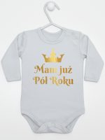 mam już pół roku nadruk złoty body z długim rękawem kolor szary 237 mam już pół roku nadruk złoty body z długim rękawem kolor szary 237