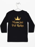 mam już pół roku nadruk złoty koszulka z długim rękawem kolor czarny 237 mam już pół roku nadruk złoty koszulka z długim rękawem kolor czarny 237