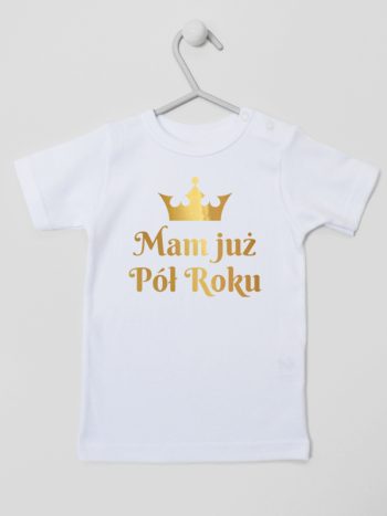 mam już pół roku nadruk złoty koszulka z krótkim rękawem kolor biały 237