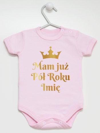 mam już pół roku z imieniem nadruk złoty body z krótkim rękawem kolor różowy 249