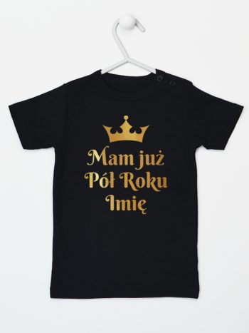 mam już pół roku z imieniem nadruk złoty koszulka z krótkim rękawem kolor czarny 249