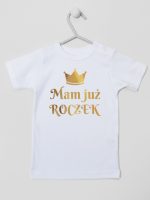 mam już roczek z koroną nadruk złoty koszulka z krótkim rękawem kolor biały 156