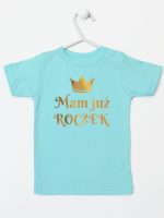 mam już roczek z koroną nadruk złoty koszulka z krótkim rękawem kolor miętowy 156