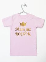 mam już roczek z koroną nadruk złoty koszulka z krótkim rękawem kolor różowy 156