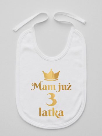 mam już trzy latka nadruk złoty śliniak niemowlęcy kolor biały 212