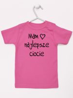 mam najlepsze ciocie koszulka z krótkim rękawem kolor ciemny różowy 130