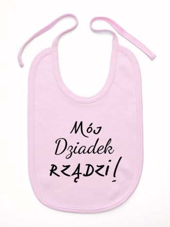 mój dziadek rządzi śliniak niemowlęcy kolor różowy 175