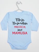 moją największą miłością jest mamusia body z długim rękawem kolor błękitny 191