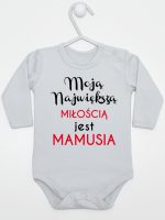 moją największą miłością jest mamusia body z długim rękawem kolor szary 191