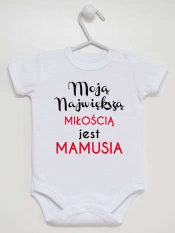 moją największą miłością jest mamusia body z krótkim rękawem kolor biały 191