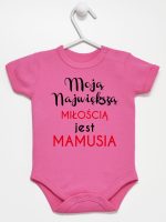 moją największą miłością jest mamusia body z krótkim rękawem kolor ciemny rózowy 191
